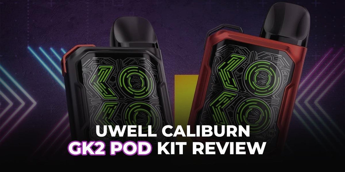 UWELL Caliburn GK2 Pod Kit Review
