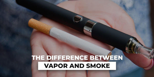 The Difference Between Vapor And Smoke