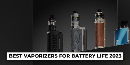 Best Vaporizers for Battery Life in 2023