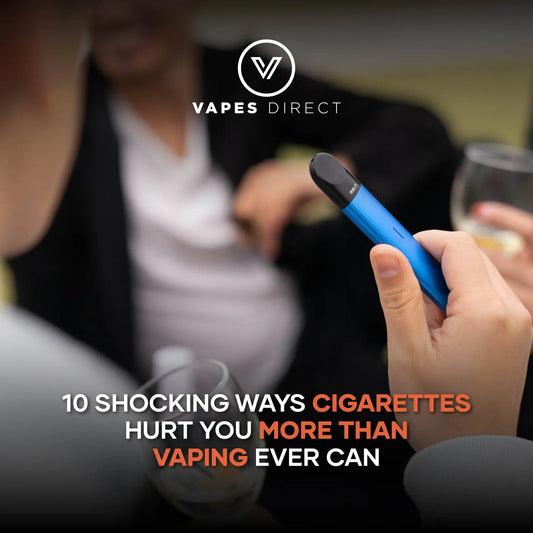 10 Shocking Ways Cigarettes Hurt You More Than Vaping Ever Can