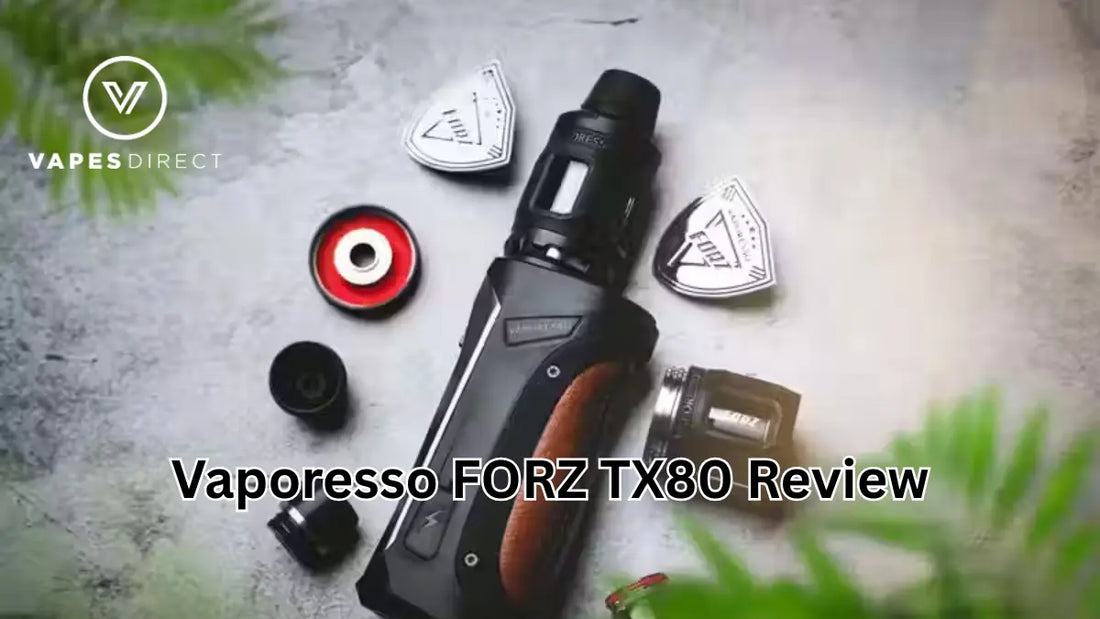 Vaporesso FORZ TX80 Review