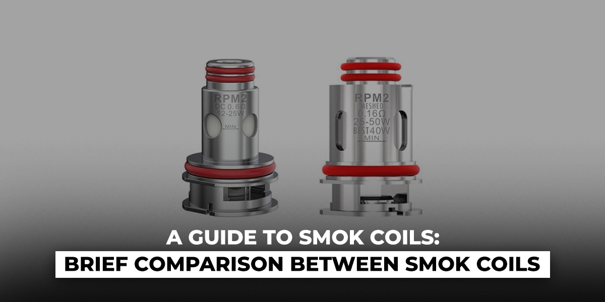 A Guide to SMOK Coils Brief Comparison Between SMOK Coils Vapes